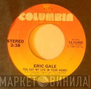  Eric Gale  - With You I'm Born Again / You Got My Life In Your Hands