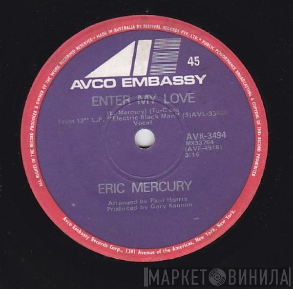  Eric Mercury  - Enter My Love / Hurdy Gurdy Man