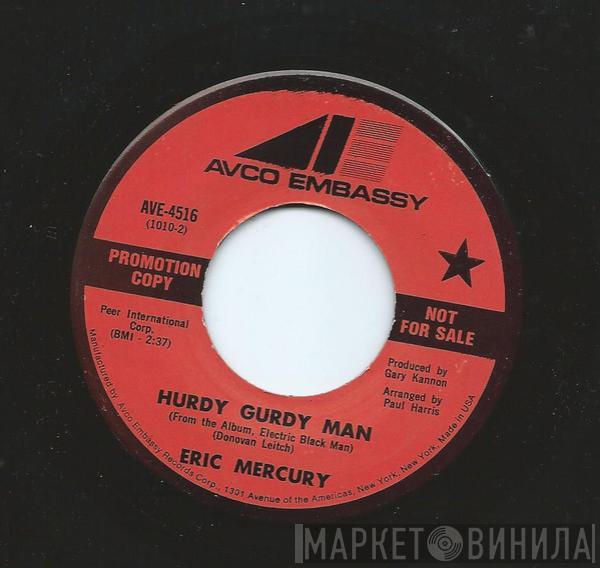 Eric Mercury - Hurdy Gurdy Man