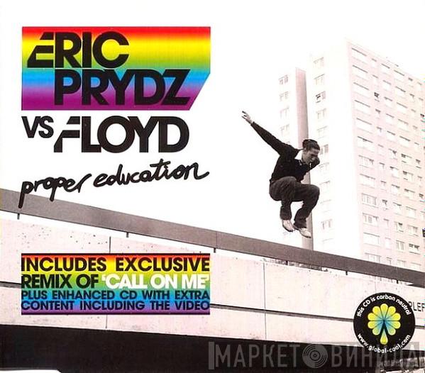 Eric Prydz, Pink Floyd - Proper Education