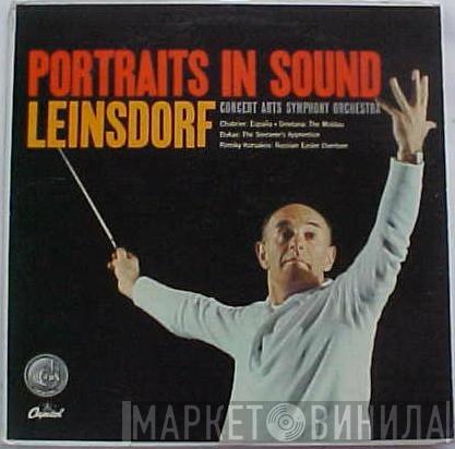 , Erich Leinsdorf  The Concert Arts Orchestra  - Portraits In Sound