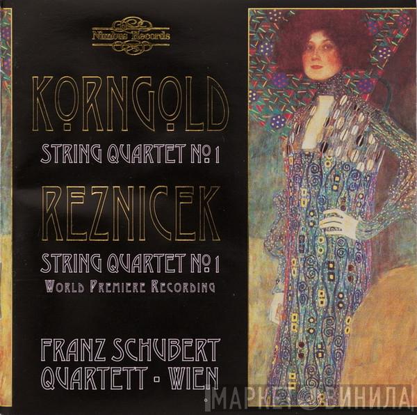 Erich Wolfgang Korngold, Emil Nikolaus Von Reznicek, Franz Schubert Quartet Of Vienna - String Quartets