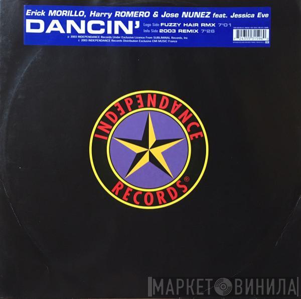 , Erick Morillo & Harry "Choo Choo" Romero  Jose Nuñez  - Dancin'