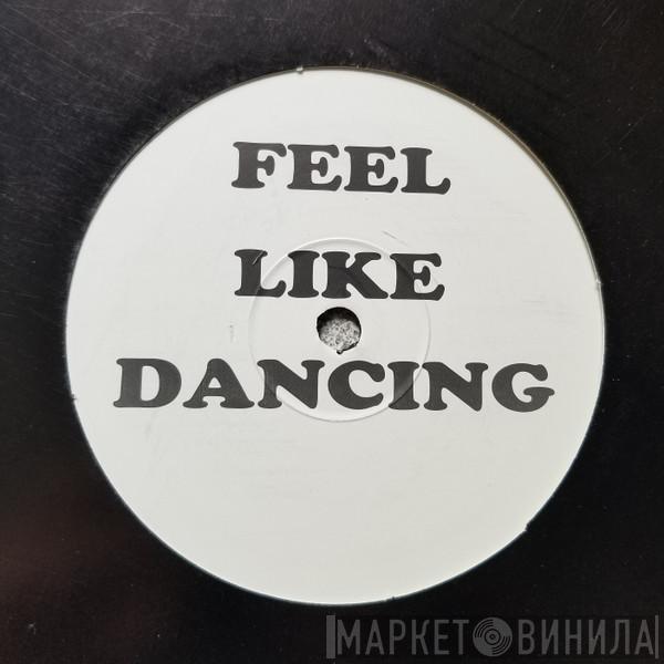 Erick Morillo - Feel Like Dancing
