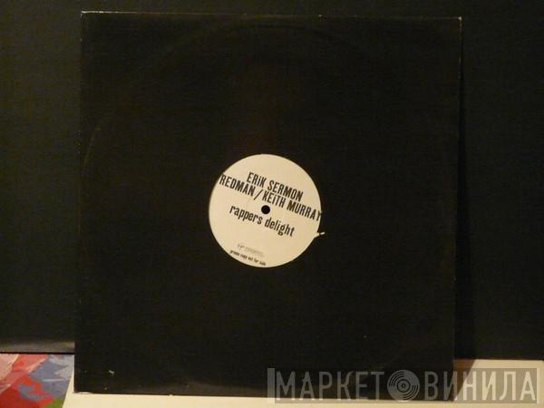 , Erick Sermon & Keith Murray  Redman  - Rappers Delight