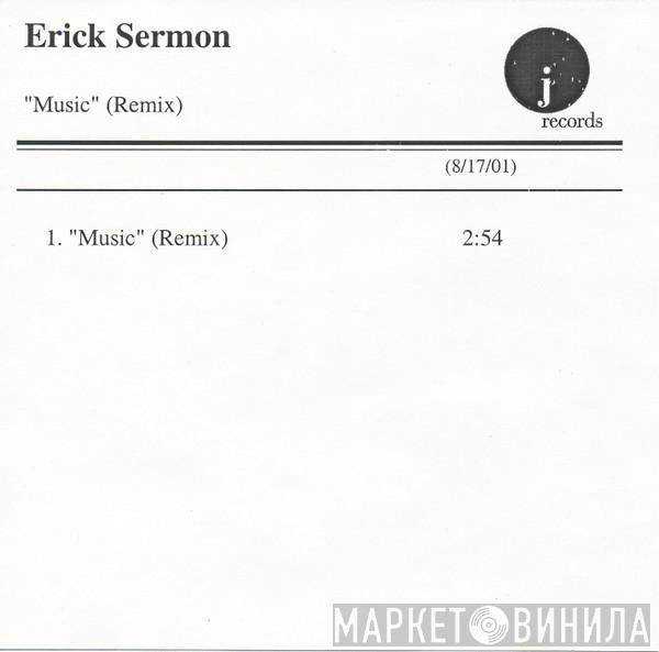  Erick Sermon  - Music (Remix)