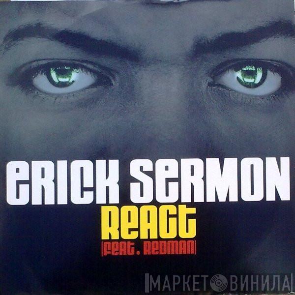 Erick Sermon - React