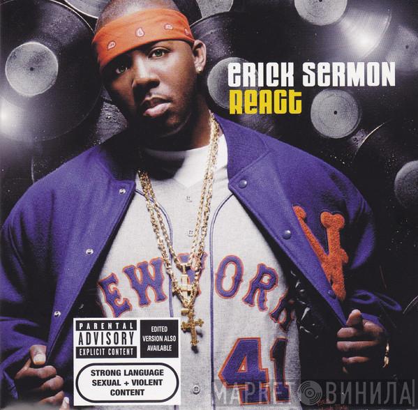  Erick Sermon  - React