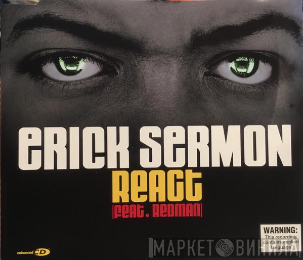  Erick Sermon  - React