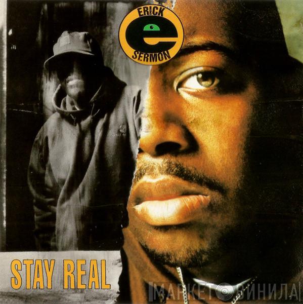  Erick Sermon  - Stay Real