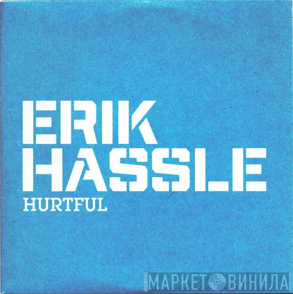 Erik Hassle - Hurtful