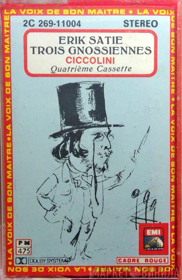 , Erik Satie  Aldo Ciccolini  - Trois Gnossiennes (Quatrième Cassette)