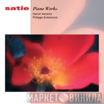 Erik Satie, Daniel Varsano, Philippe Entremont - Piano Works