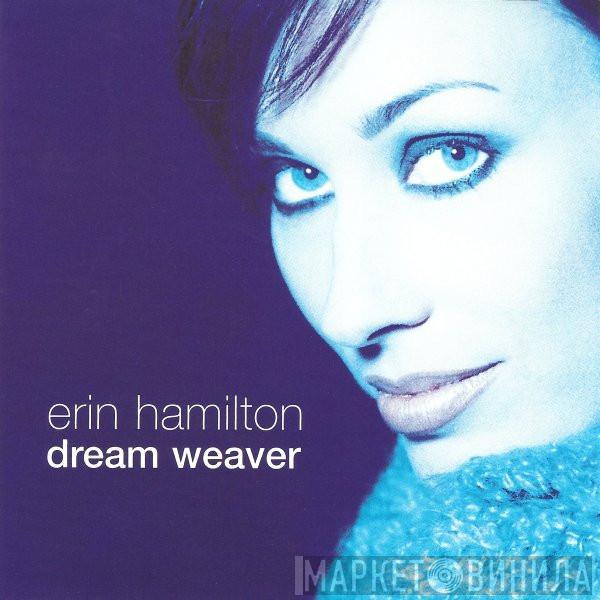  Erin Hamilton  - Dream Weaver