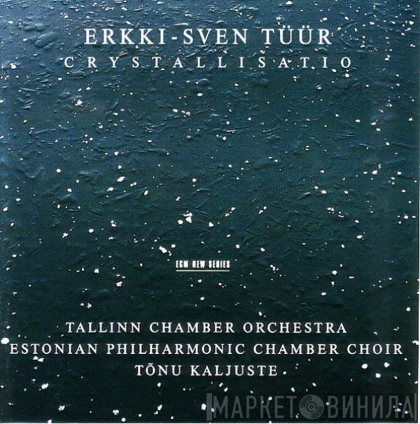 Erkki-Sven Tüür - Crystallisatio