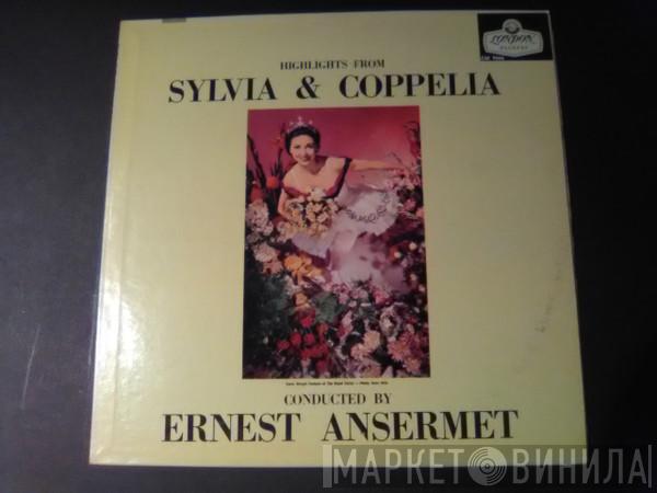  Ernest Ansermet  - Highlights From Sylvia & Coppelia