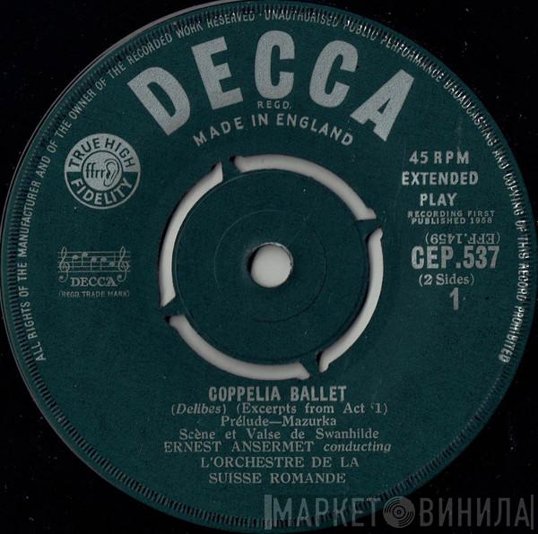Ernest Ansermet, L'Orchestre De La Suisse Romande - Coppelia Ballet