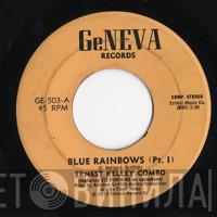 Ernest Kelley Combo - Blue Rainbows