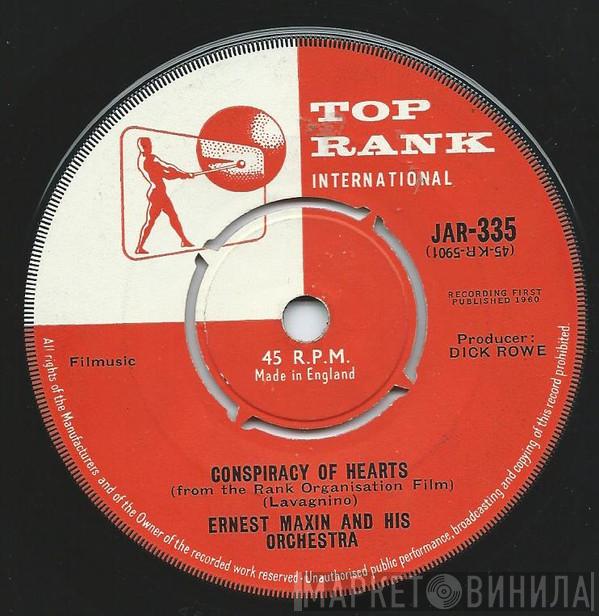 Ernest Maxin And His Orchestra - Conspiracy Of Hearts