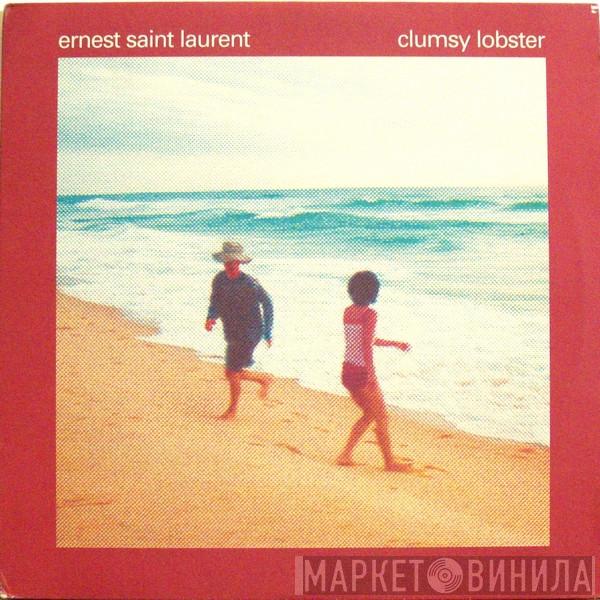Ernest Saint Laurent - Clumsy Lobster