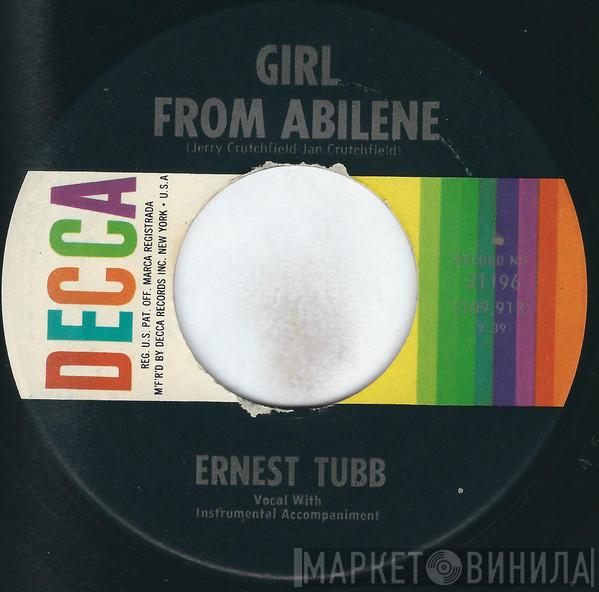  Ernest Tubb  - Girl From Abilene / Little Ole Band Of Gold