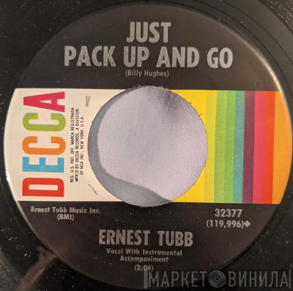  Ernest Tubb  - Just Pack Up And Go / It Sure Helps A Lot