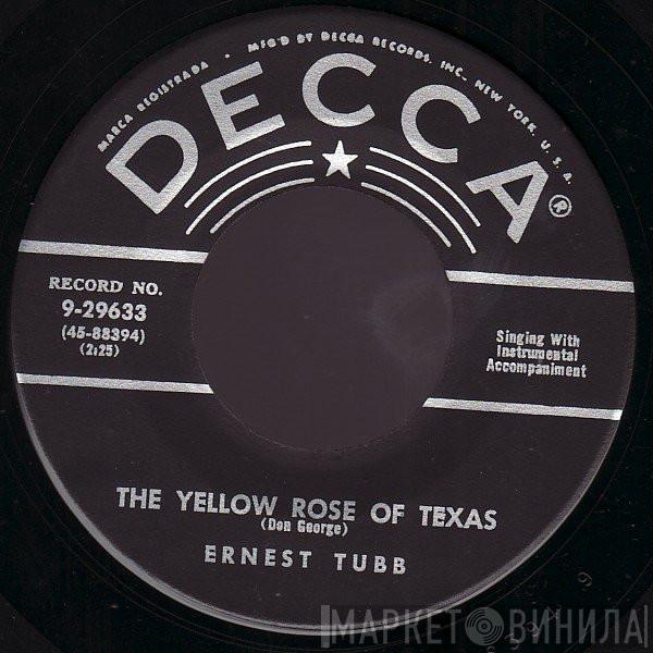  Ernest Tubb  - The Yellow Rose Of Texas / A Million Miles From Here