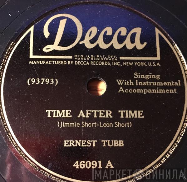  Ernest Tubb  - Time After Time / I Hate To See You Go