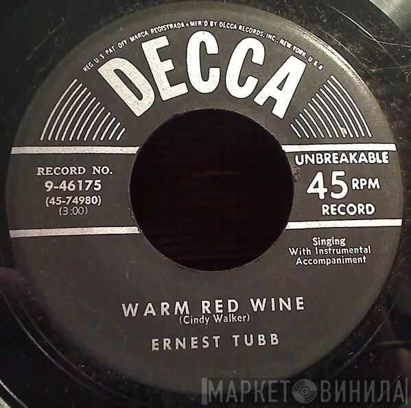  Ernest Tubb  - Warm Red Wine / My Filipino Rose