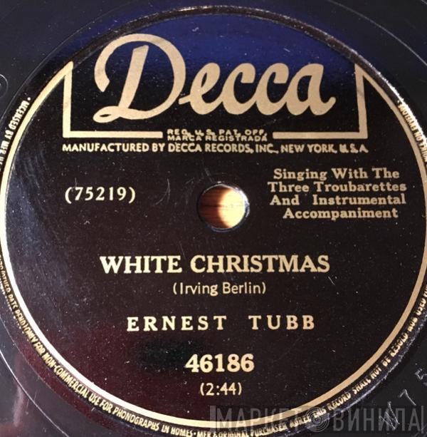  Ernest Tubb  - White Christmas / Blue Christmas
