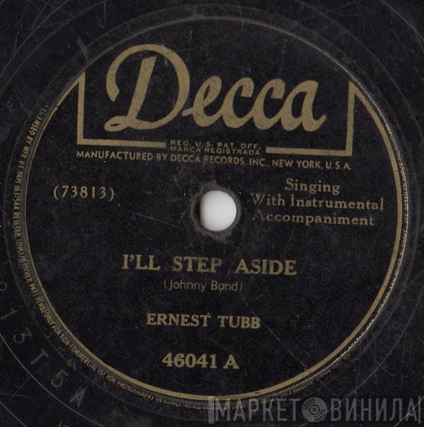 Ernest Tubb - I'll Step Aside / There's Gonna Be Some Changes Made Around Here