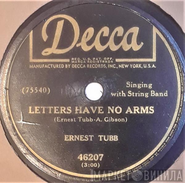 Ernest Tubb - Letters Have No Arms / I'll Take A Back Seat For You