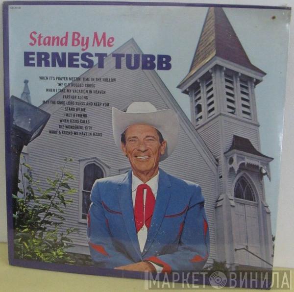 Ernest Tubb - Stand By Me