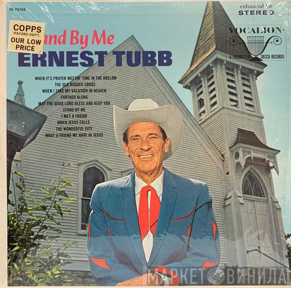  Ernest Tubb  - Stand By Me