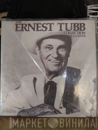  Ernest Tubb  - The Ernest Tubb Collection With Guests