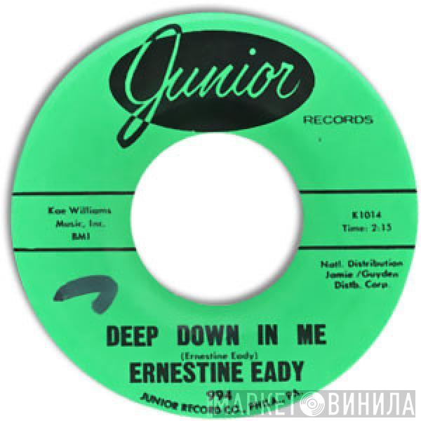  Ernestine Eady  - He's So Good / Deep Down In Me