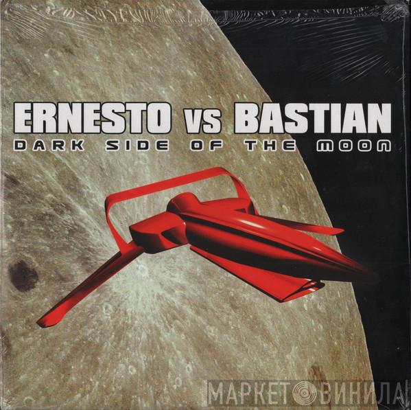  Ernesto vs. Bastian  - Dark Side Of The Moon