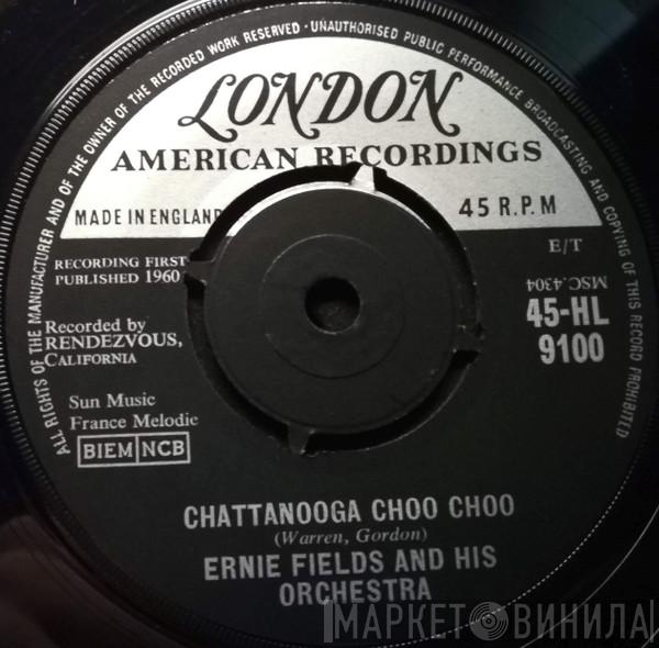 Ernie Fields Orchestra - Chattanooga Choo Choo / Workin' Out