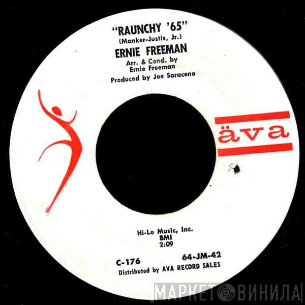 Ernie Freeman - Raunchy '65