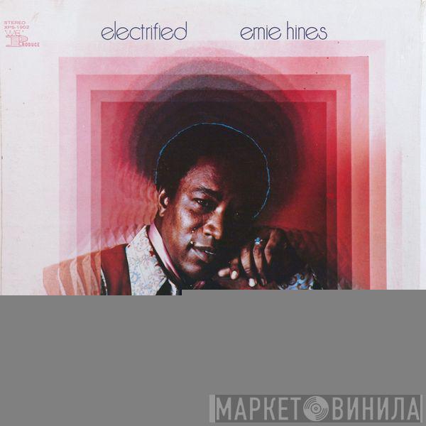  Ernie Hines  - Electrified