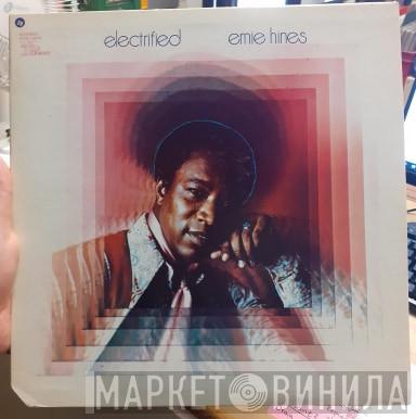  Ernie Hines  - Electrified