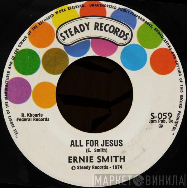 Ernie Smith - All For Jesus / Super Version