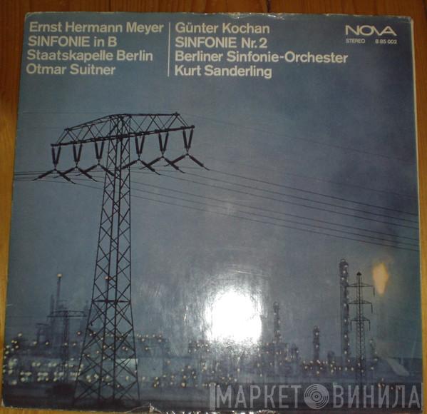 , Ernst Hermann Meyer  Günter Kochan  - Sinfonie In B; Sinfonie Nr.2