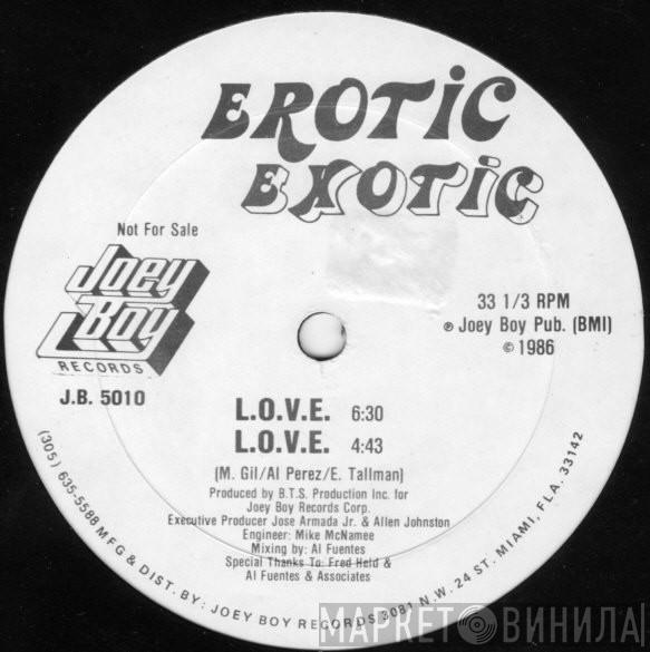 Erotic Exotic - L.O.V.E.
