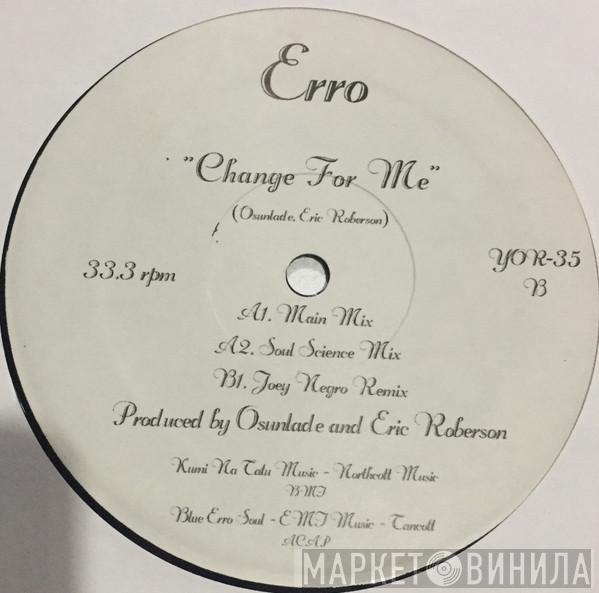  Erro  - Change For Me