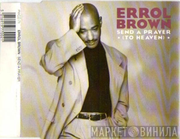  Errol Brown  - Send A Prayer (To Heaven)