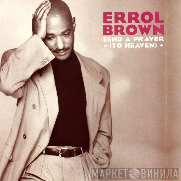  Errol Brown  - Send A Prayer (To Heaven)