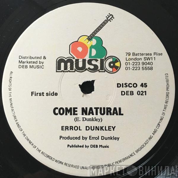 Errol Dunkley - Come Natural