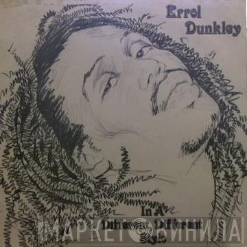 Errol Dunkley - In A Different, Different Style