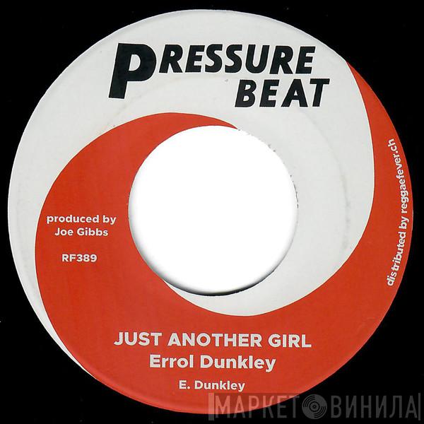 Errol Dunkley - Just Another Girl / Version